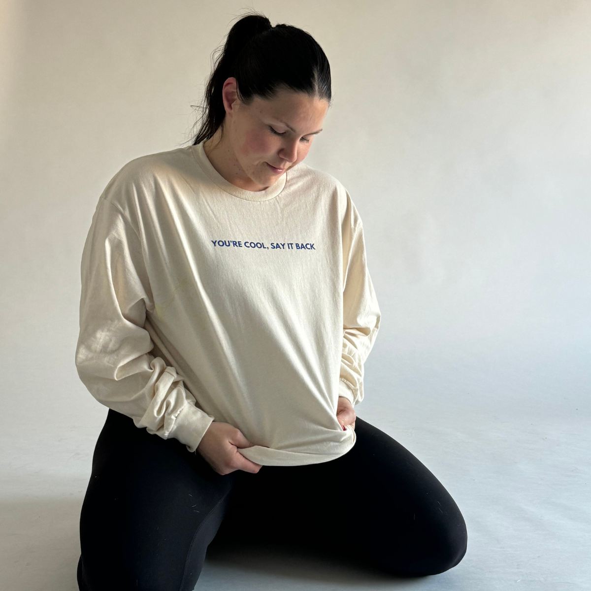 YOU'RE COOL, SAY IT BACK Long-sleeve