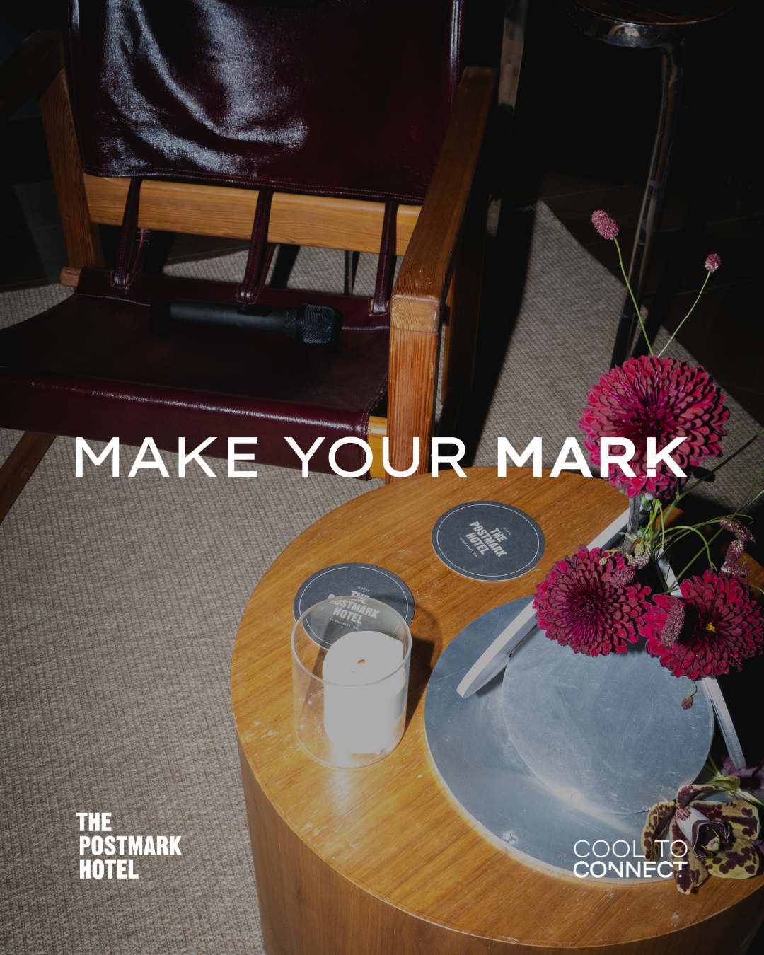 Make Your Mark II: Cool To Connect x The Postmark Hotel